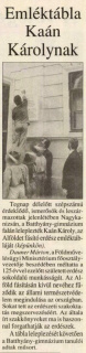 Zalai Hírlap 1992 05 23 16old - Emléktábla Kaán Károlynak.jpg Zalai Hírlap 1992 05 23 16old - Emléktábla Kaán Károlynak.jpg